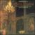 Masterpieces of Mexican Polyphony von Westminster Cathedral Choir