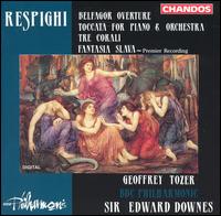 Respighi: Belfagor Overture; Toccata for Piano & Orchestra, etc. von Geoffrey Tozer