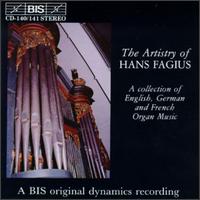 The Artistry of Hans Fagius: A Collection of English, German and French Organ Music von Hans Fagius