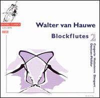 Blockflutes, Vol. 2 von Walter van Hauwe