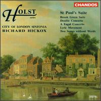 Holst: St. Paul's Suite von Richard Hickox