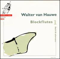 Blockflutes 1 von Walter van Hauwe