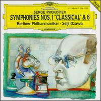 Prokofiev: Symphonies Nos. 1 "Classical" & 6 von Seiji Ozawa