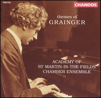 Themes of Grainger von Academy of St. Martin-in-the-Fields Chamber Ensemble