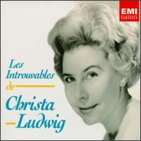Les Introuvables de Christa Ludwig von Christa Ludwig