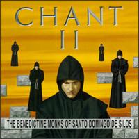 Chant II von Benedictine Monks of Santo Domingo de Silos