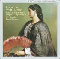 Ermanno Wolf-Ferrari: Italian Song Book von Yvi Janicke