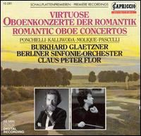Romantic Oboe Concertos von Burkhard Glaetzner