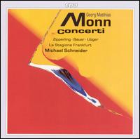 Georg Matthias Monn: Concerti von Michael Schneider