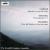 Copland: Quartet; William McKinley: Piano Quartet No. 1; Robert Chumbley: Three Self Studies von Various Artists