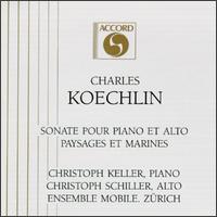 Charles Koechlin: Sonate Pour Piano Et Alto/Paysages Et Marines von Christoph Keller