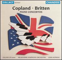 Copland: Concerto for Piano & Orchestra; Britten: Concerto for Piano & Orchestra, Op. 13 von Gillian Lin