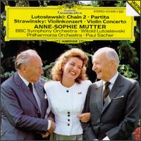 Witold Lutoslawski: Chain 2; Partita; Igor Stravinsky: Violin Concerto von Anne-Sophie Mutter