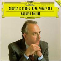 Debussy: 12 Etudes; Berg: Sonate Op. 1 von Maurizio Pollini