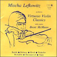 Mischa Lefkowitz Performs Virtuoso Violin von Various Artists