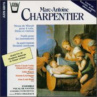 Marc-Antoine Charpentier: Messe de minuit; Noëls pour les instruments; In nativitatem Comini canticum von Various Artists