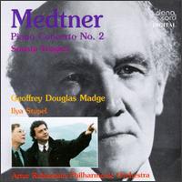 Medtner: Piano Concerto No.2/Sonata C Minor, Op.39,5 von Geoffrey Douglas Madge