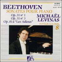 Beethoven: Sonates pour Piano, Opp. 31 & 81a von Michaël Levinas