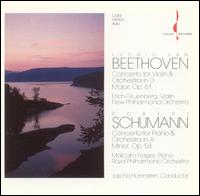 Beethoven: Concerto for Violin & Orchestra; Schumann: Concerto for Piano & Orchestra von Various Artists