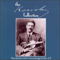 The Kreisler Recordings: The Berlin HMV Recordings 1926-1927 von Fritz Kreisler