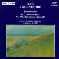 Charles Tournemire: Symphonies Nos, 3 and 8 von Antonio de Almeida
