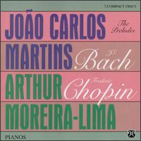 J. S. Bach/F. Chopin: The Preludes von João Carlos Martins