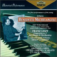 Franz Liszt: Concerto No. 1 for Piano & Orchestra; Granados, Grieg, Chopin, Albeniz, Scarlatti, Bach, Tomeoni von Arturo Benedetti Michelangeli