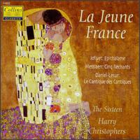 Jolivet: Epithalame/Messiaen: Cinq Rechants/Danuiel-Lesur: Le Cantiques Des Cantiques von Harry Christophers