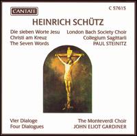 Heinrich Shütz: Die sieben Worte Jesu Christi am Kreuz; Vier Dialogue von John Eliot Gardiner