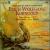 Korngold: Piano Sonatas Nos. 1 & 2/Don Quixote/Fairy Pictures, Op.3 von Various Artists