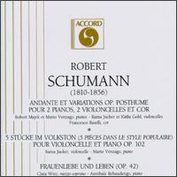 Robert Schumann: Andante et Variations; 5 Stücke im Volkston; Frauenliebe und Leben von Various Artists