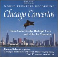 Chicago Concertos: Piano Concertos by Rudolph Ganz and John La Montaine von Paul Freeman