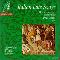 Italian Lute Songs von Derek Lee Ragin