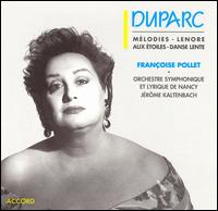 Duparc: Mélodies; Lenore; Aux Étoiles; Danse Lente von Francoise Pollet