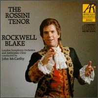 The Rossini Tenor von Rockwell Blake