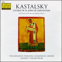 Kastalsky: Liturgy of St. John of Chrysostom von Various Artists