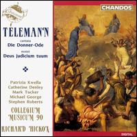 Telemann: Die Donner-Ode/Deus judicium tuum von Richard Hickox