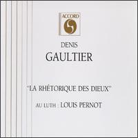 Denis Gaultier: La Rhétorique Des Dieux von Various Artists