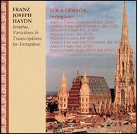 Haydn: Sonatas, Variations & Transcriptions for Fortepiano von Lola Odiaga