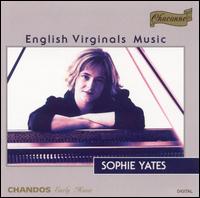 English Virginals Music von Sophie Yates