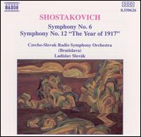 Shostakovich: Symphonies Nos. 6 & 12 von Ladislav Slovak