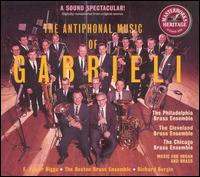 The Antiphonal Music of Gabrieli von Philadelphia Brass