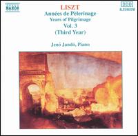 Liszt: Années de Pèlerinage, Vol. 3 (Third Year) von Jenö Jandó