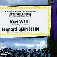 Weill/Bernstein:Concerto pour Violon/Sérénade pour Violon et Orchestre von Various Artists