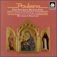 Poulenc: The Sacred Music for Unaccompanied Choir von Richard Marlow