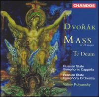 Dvorák: Mass in D major; Te Deum von Valery Polyansky