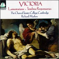 Victoria: Tenebrae Responsories/Lamentations von Richard Marlow