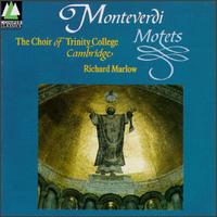 Monteverdi: Motets von Richard Marlow