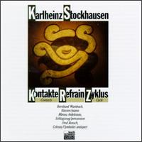 Karlheinz Stockhausen: Zyklus [1st & 2nd Versions]/Refrain/Kontakte von Various Artists