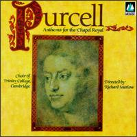 Purcell: Anthems for the Chapel Royal von Richard Marlow